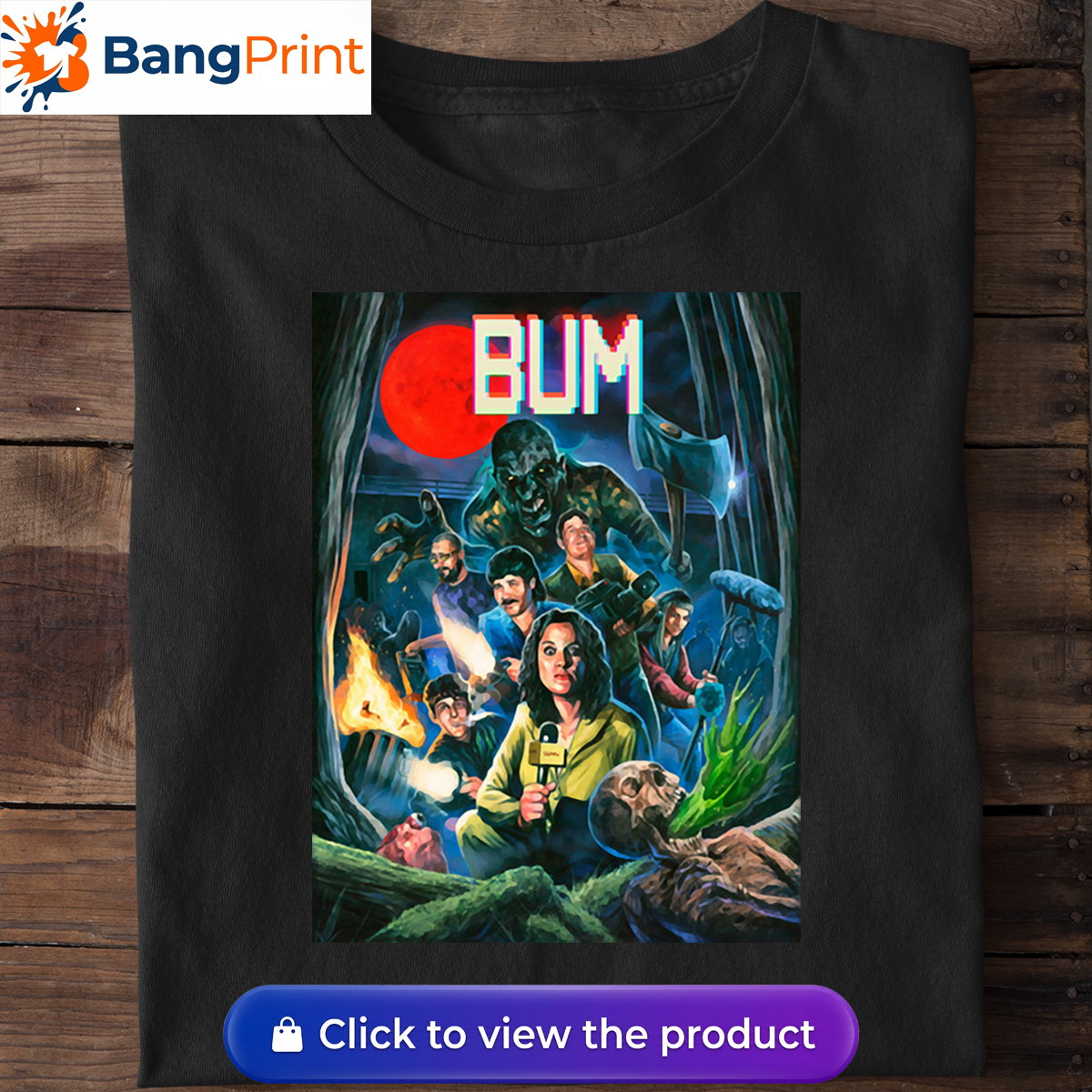 Black cotton t-shirt featuring a retro horror-inspired graphic of a news crew and monsters under a blood moon with the stylized text "BUM".