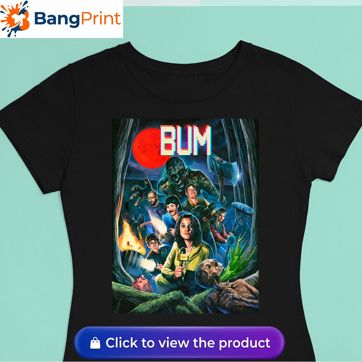 Black cotton t-shirt featuring a retro horror-inspired graphic of a news crew and monsters under a blood moon with the stylized text "BUM".