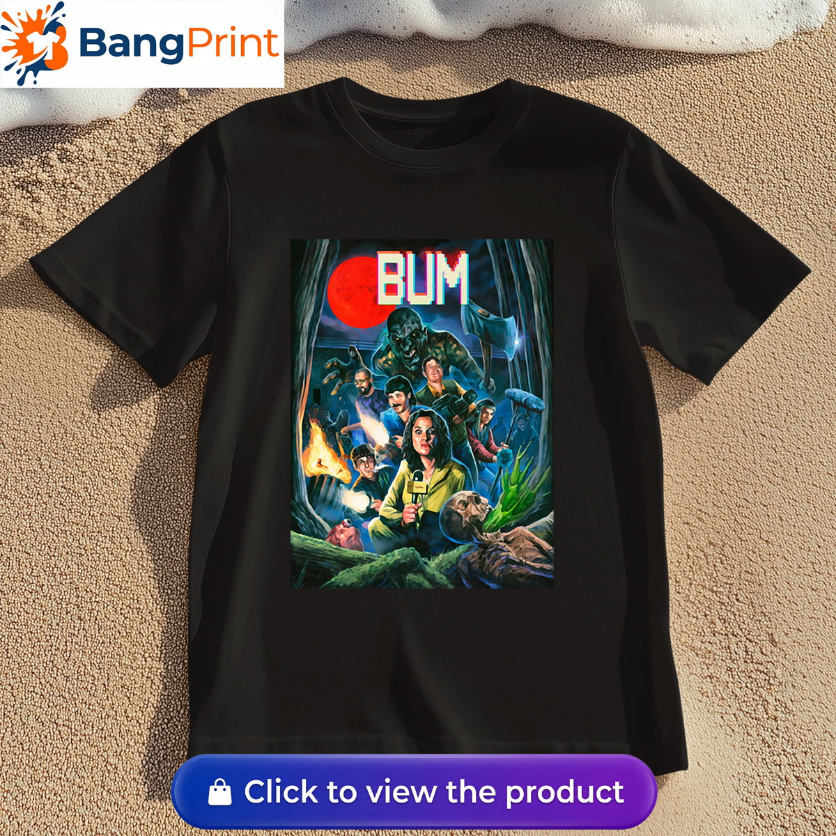 Black cotton t-shirt featuring a retro horror-inspired graphic of a news crew and monsters under a blood moon with the stylized text "BUM".