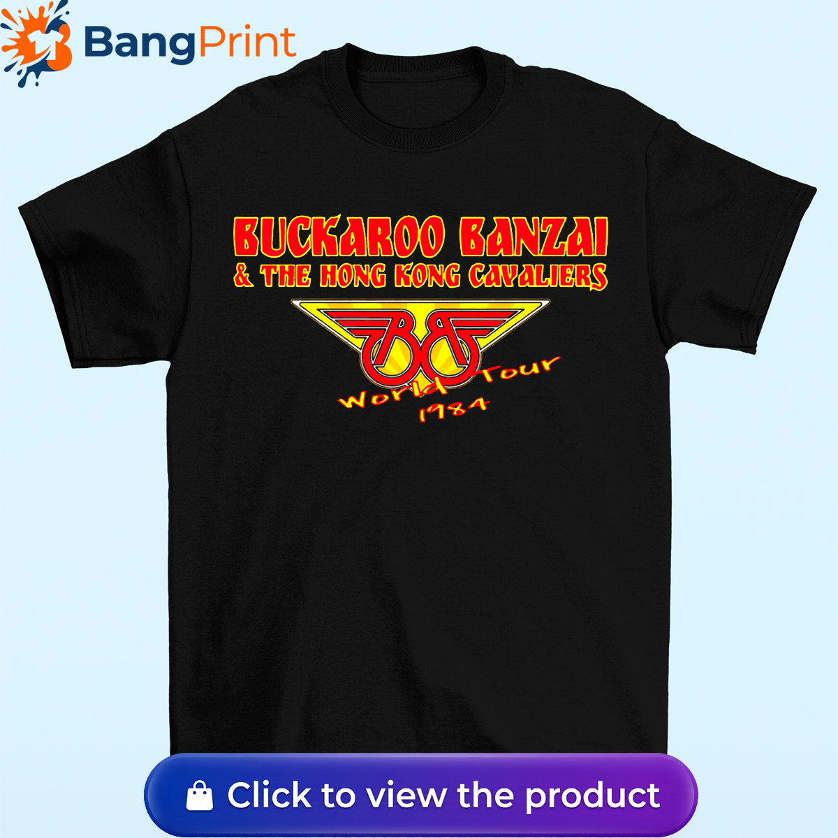 Grab the ultimate vintage 1984 Buckaroo Banzai World Tour Shirt. Show off your love for The Hong Kong Cavaliers with this premium, comfortable graphic tee.