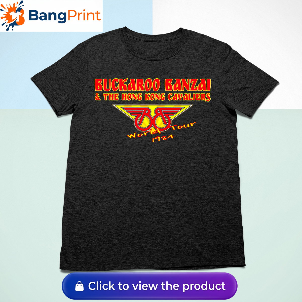 Vintage 1984 Buckaroo Banzai World Tour Shirt Grab the ultimate vintage 1984 Buckaroo Banzai World Tour Shirt. Show off your love for The Hong Kong Cavaliers with this premium, comfortable graphic tee.