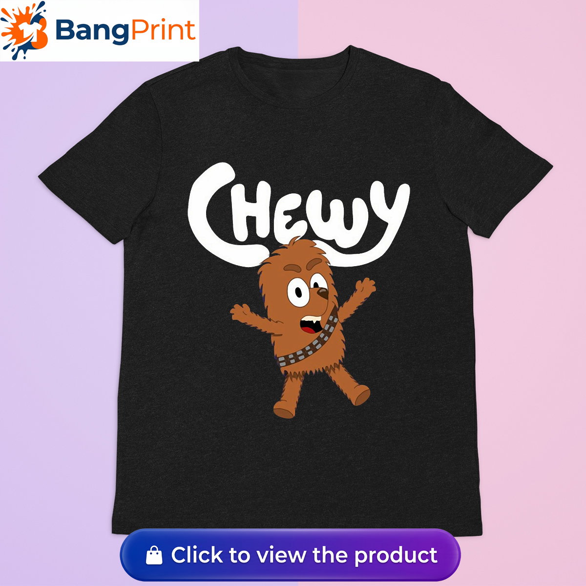 Black t-shirt featuring a cartoon crossover design of Chewbacca drawn in the style of Bluey with the text Chewy.