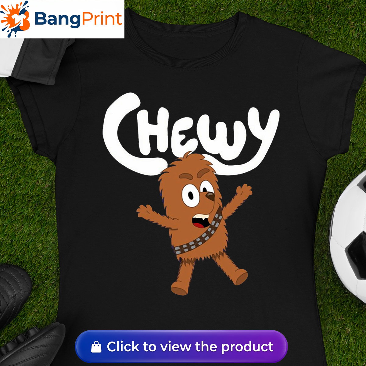 Black t-shirt featuring a cartoon crossover design of Chewbacca drawn in the style of Bluey with the text Chewy.