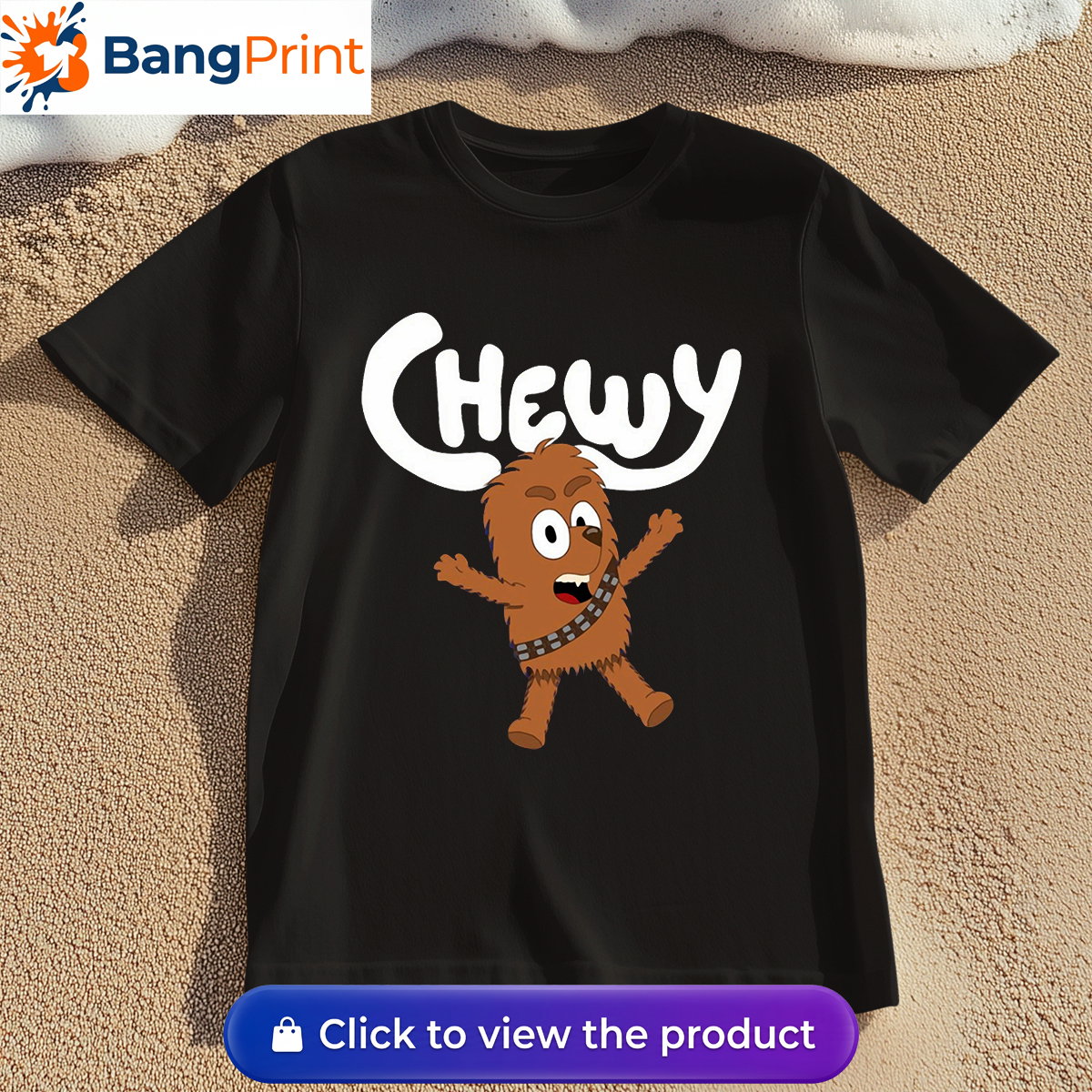 Black t-shirt featuring a cartoon crossover design of Chewbacca drawn in the style of Bluey with the text Chewy.