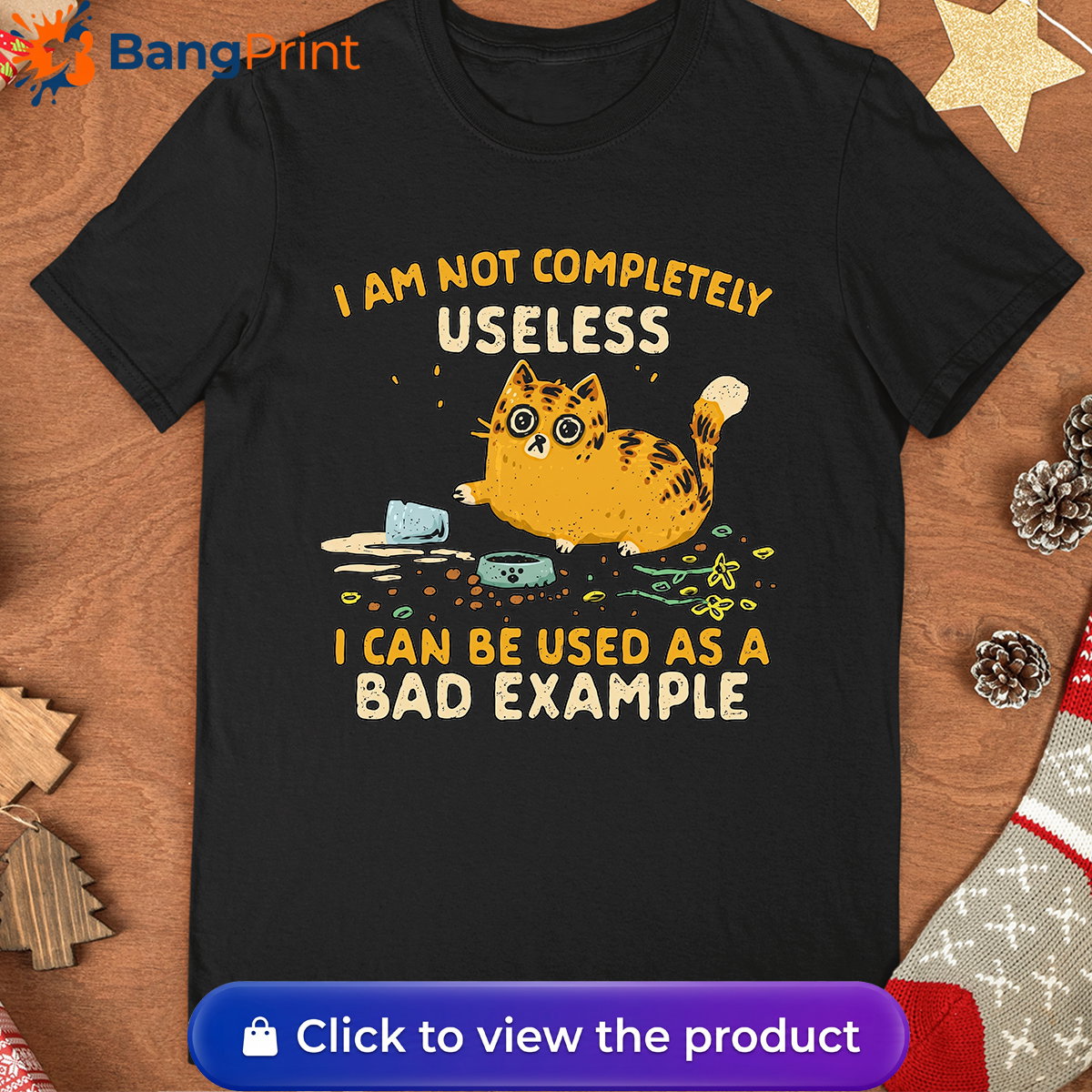 Funny Cat 'I Am Not Completely Useless I Can Be Used As A Bad Example' T-Shirt