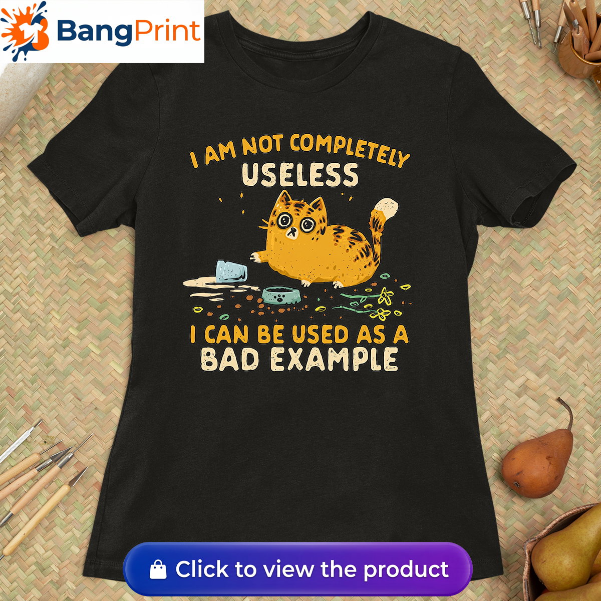 Funny Cat 'I Am Not Completely Useless I Can Be Used As A Bad Example' T-Shirt