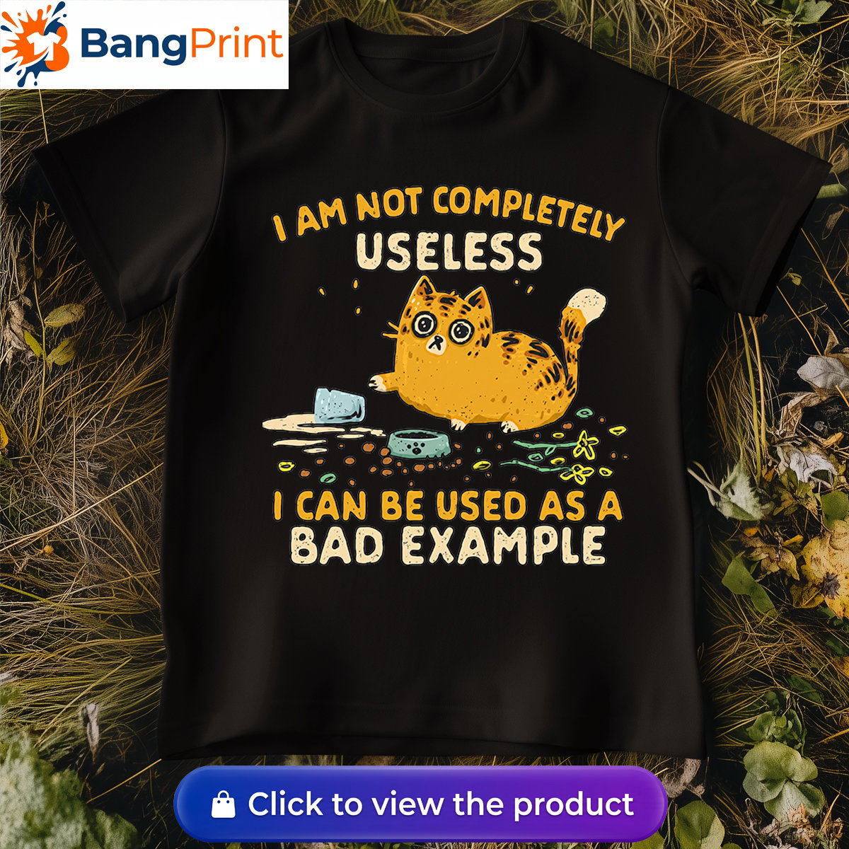 Funny Cat 'I Am Not Completely Useless I Can Be Used As A Bad Example' T-Shirt