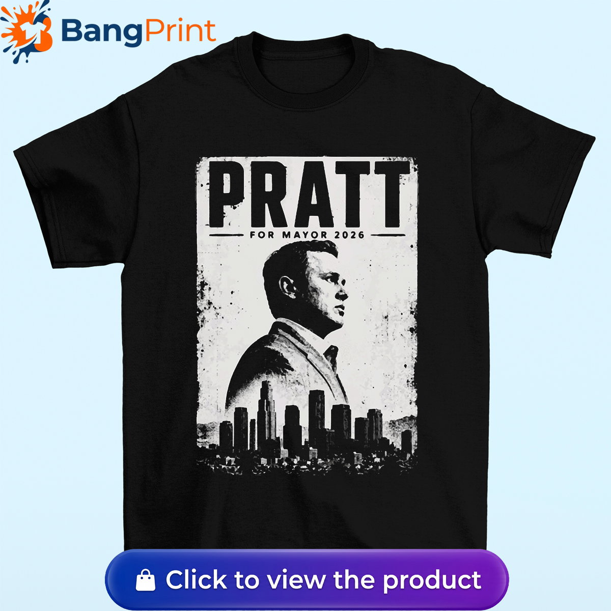 Pratt for Mayor 2026 T-Shirt