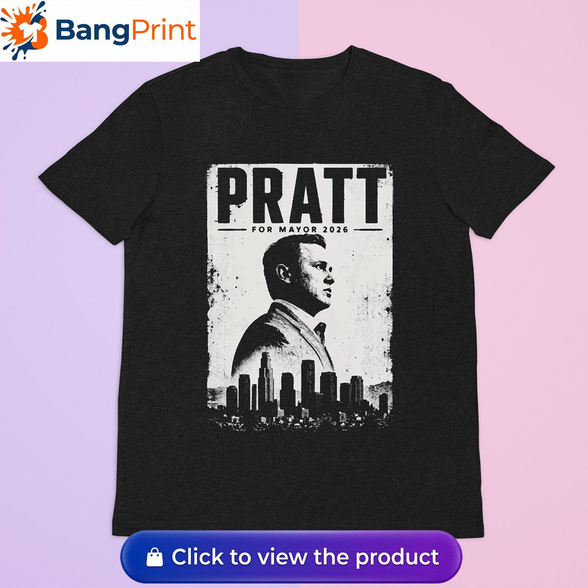 Pratt for Mayor 2026 T-Shirt