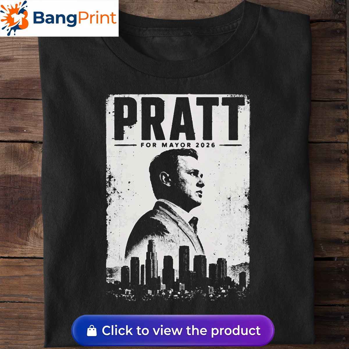 Pratt for Mayor 2026 T-Shirt