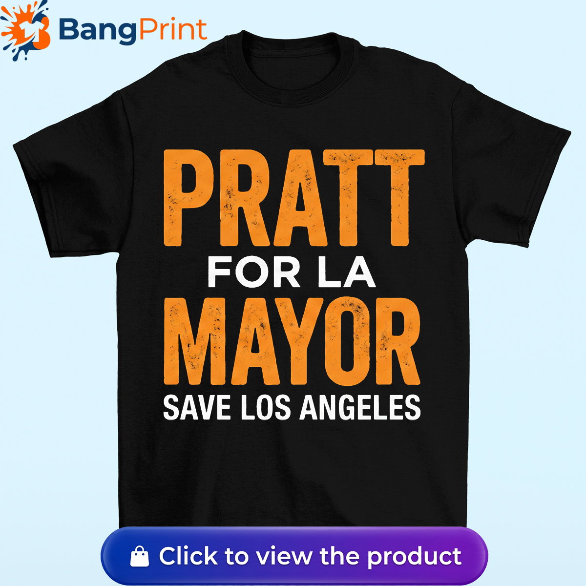 Spencer Pratt for LA Mayor Shirt: Save Los Angeles Campaign Tee