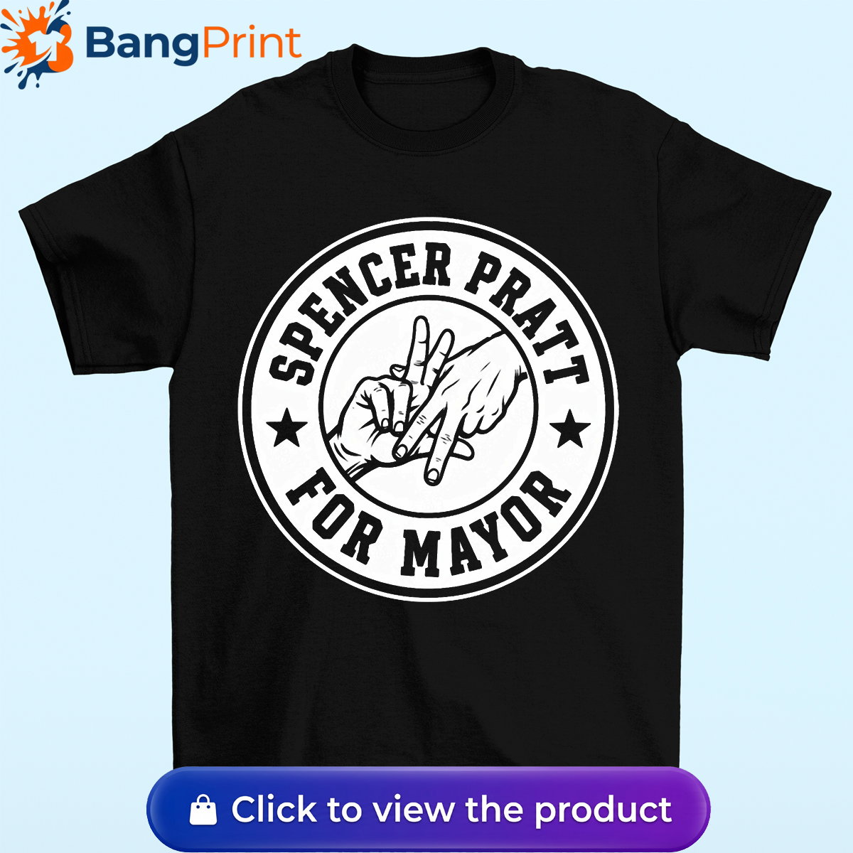 Spencer Pratt For Mayor Shirt