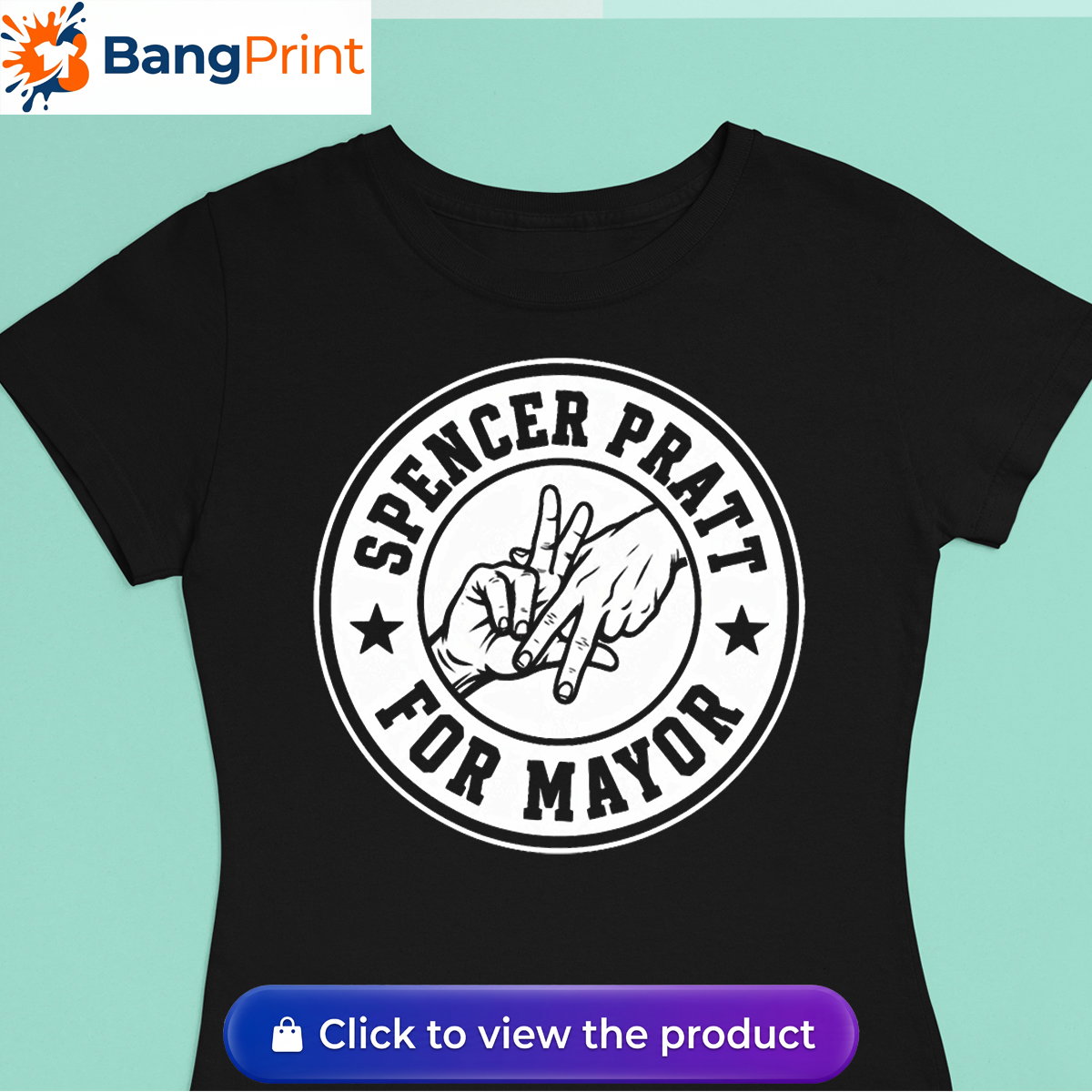 Spencer Pratt For Mayor Shirt