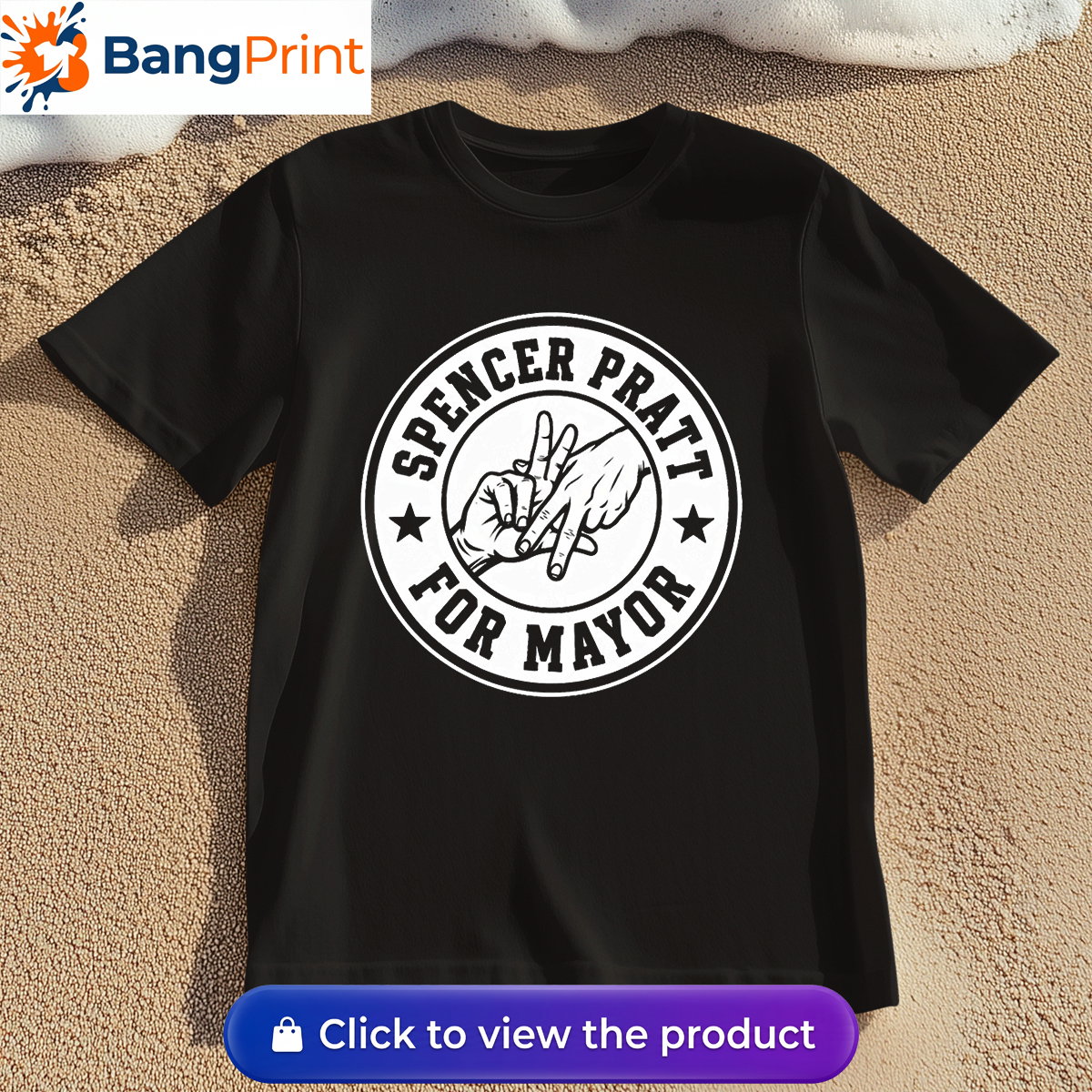 Spencer Pratt For Mayor Shirt