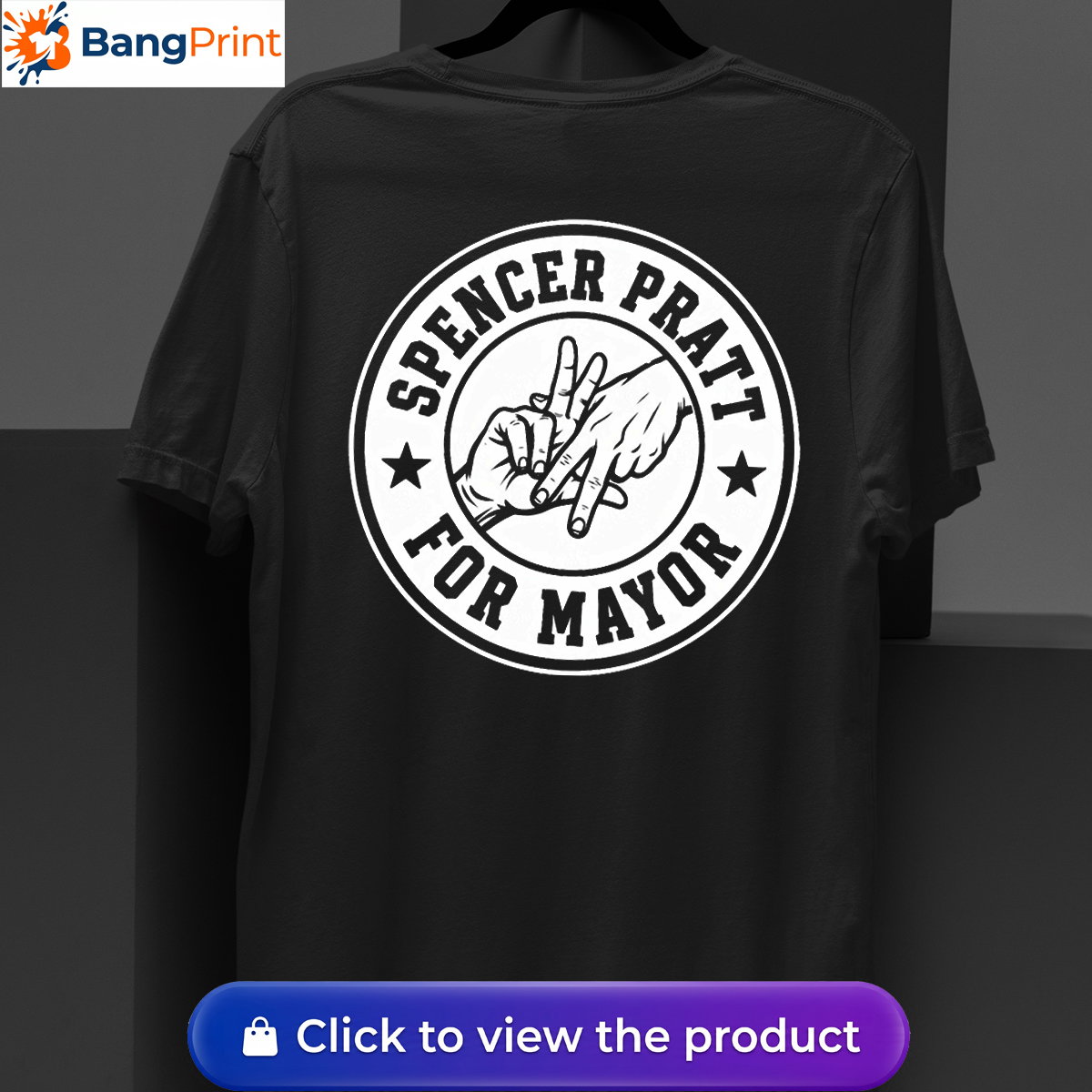 Spencer Pratt For Mayor Shirt