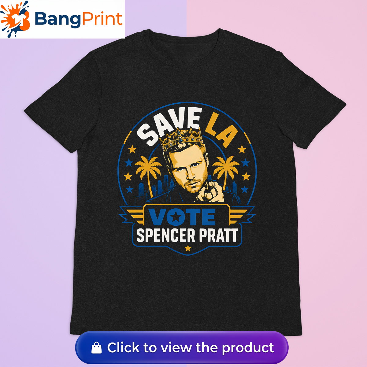Save LA Vote Spencer Pratt Shirt