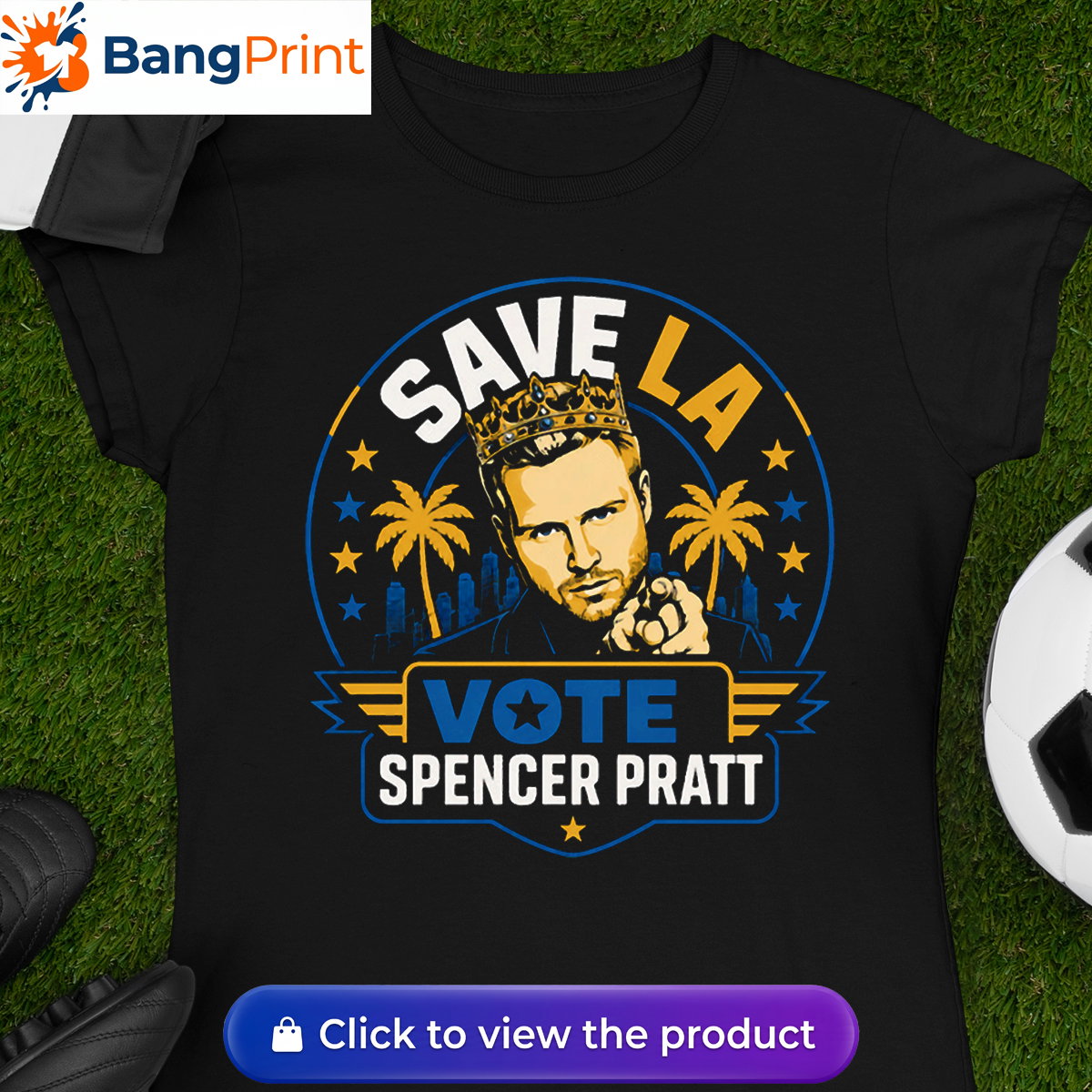 Save LA Vote Spencer Pratt Shirt