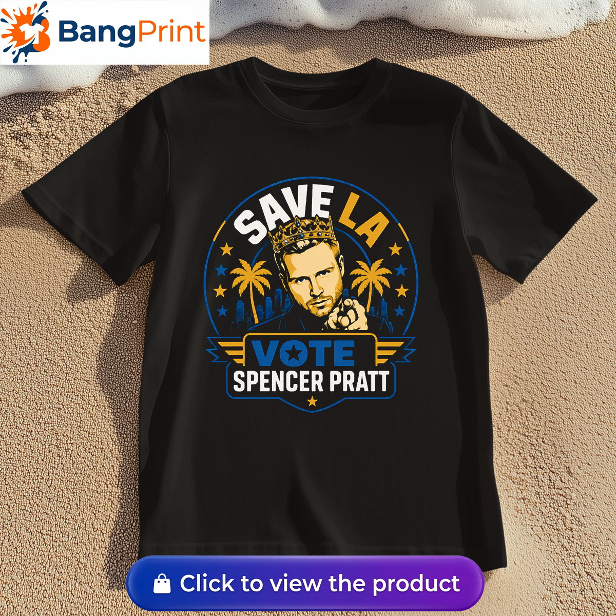Save LA Vote Spencer Pratt Shirt