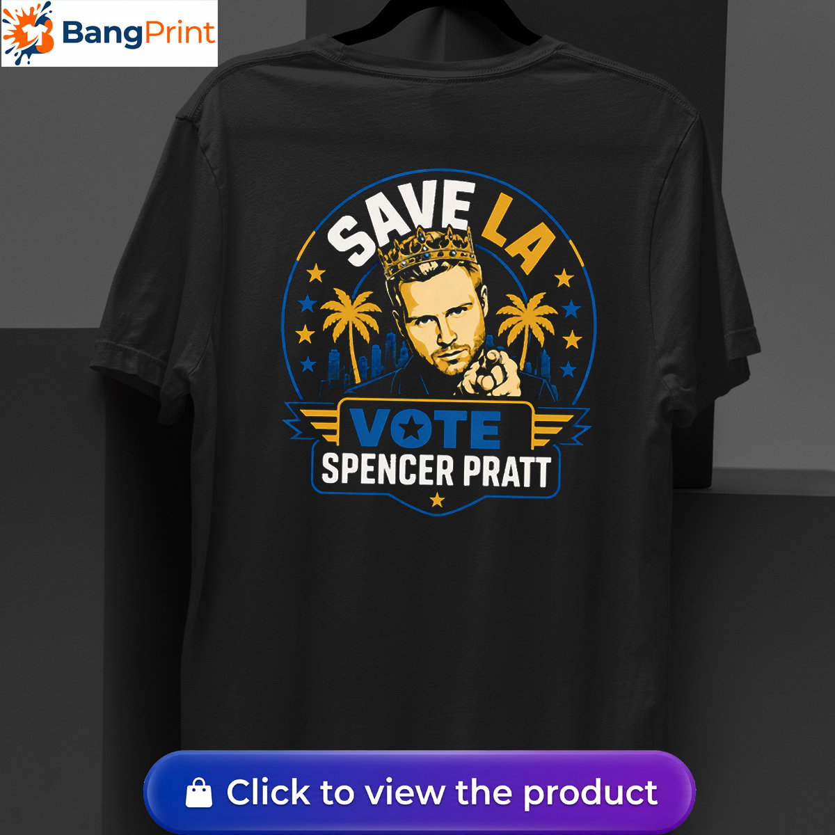 Save LA Vote Spencer Pratt Shirt